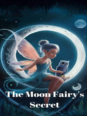 cover image of The Moon Fairy's Secret 3-4